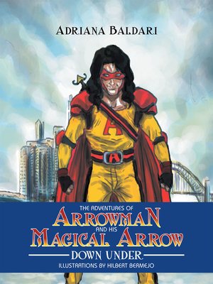 cover image of The Adventures of Arrowman & His Magical Arrow